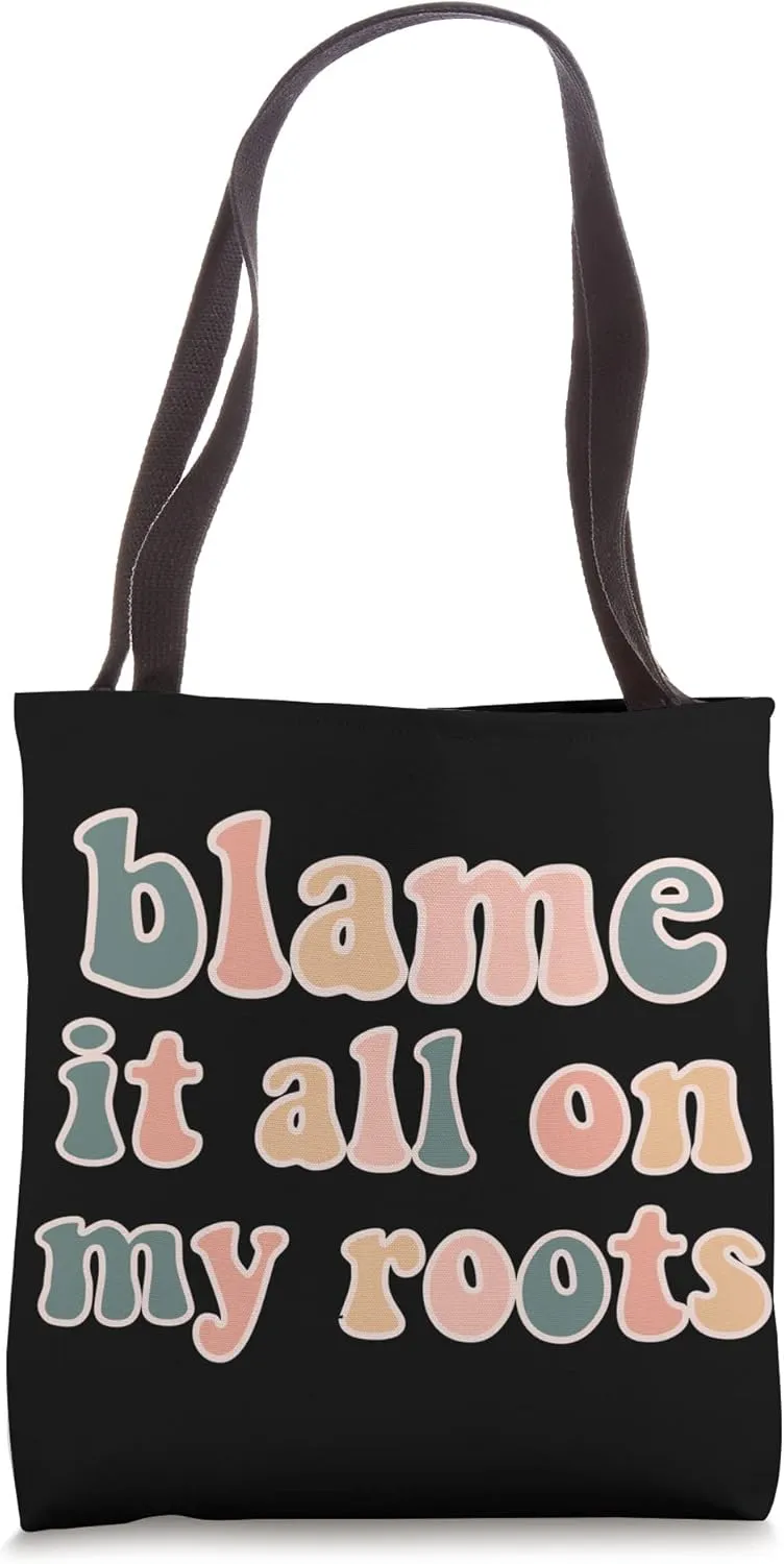 Country Music Festival Western Wear Blame My Roots Nashville Tote Bag