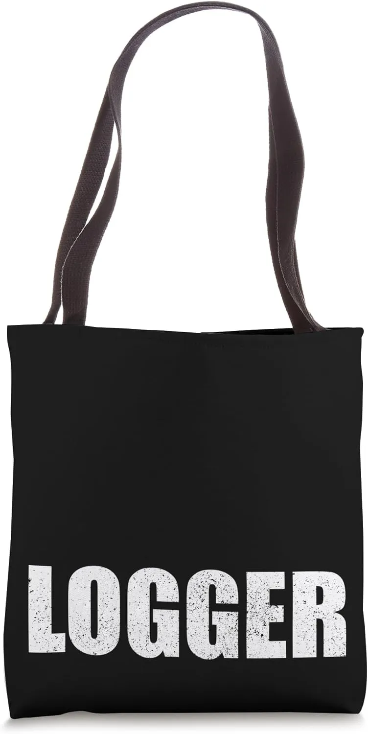 Logger Boots Pants Logger profession job retro employee Tote Bag
