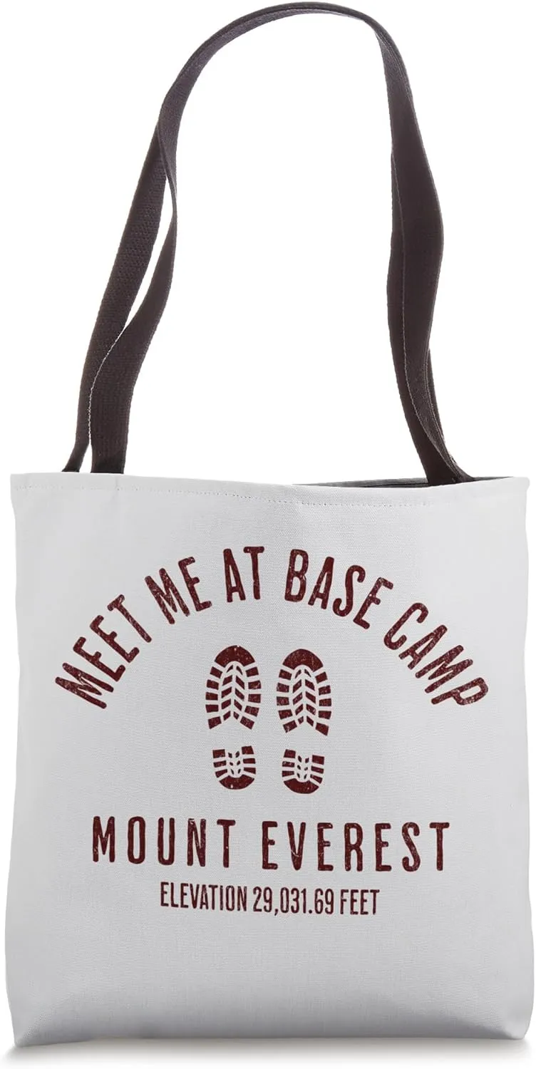 Meet Me At Base Camp Mount Everest Mountain Climbing Boots Tote Bag