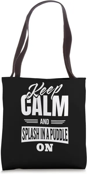 muddy rain boots rainy spring cloudy Splash in a puddle Tote Bag