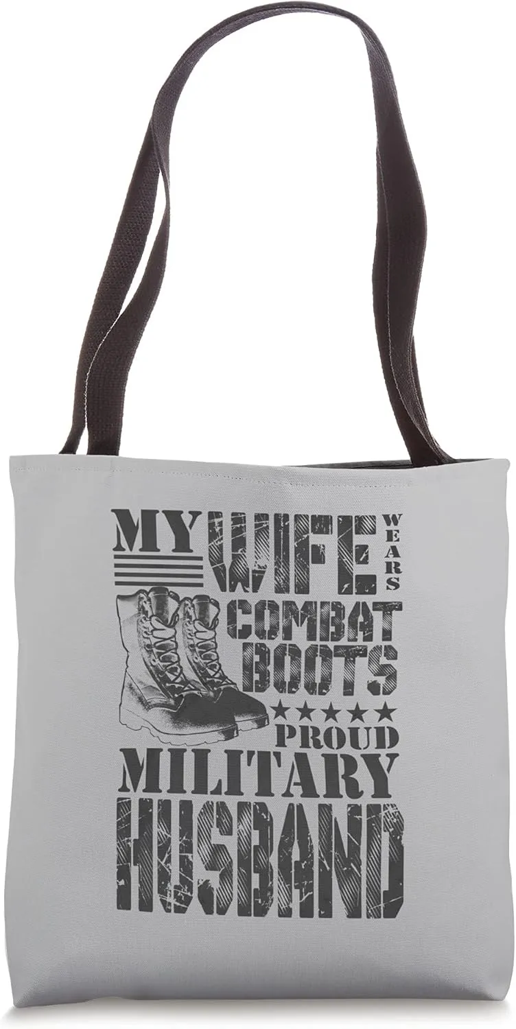 My Wife Wears Combat Boots Military Husband Military Family Tote Bag