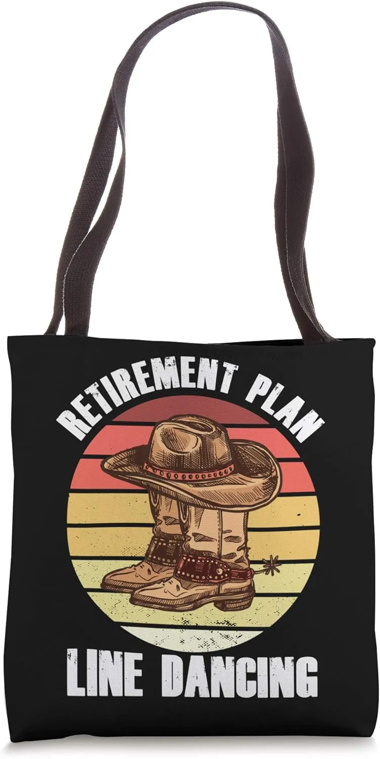 Retirement Plan Line Dancing Retro Boots Dance Country Gift Tote Bag