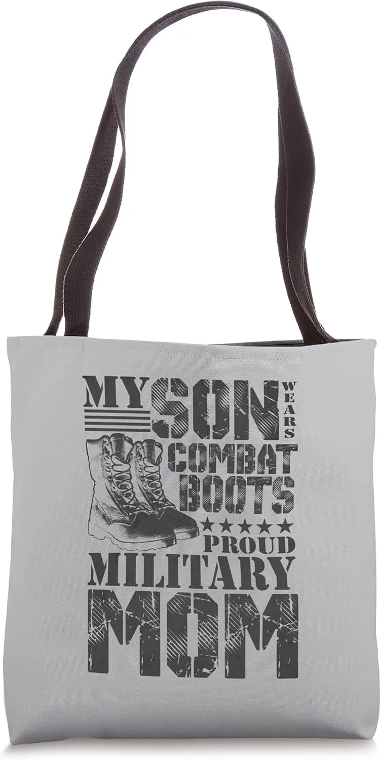 Son Wears Combat Boots Military Mom Military Family Tote Bag
