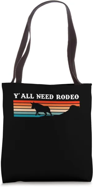 YAll Need Rodeo Western Horse Cow Riding Tote Bag